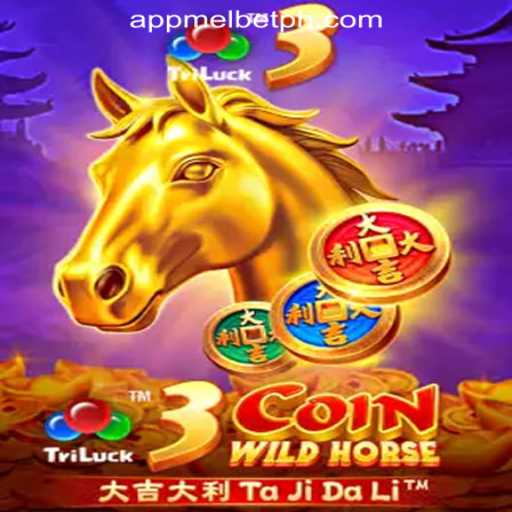 Exploring the Thrilling World of 3CoinWildHorse at MelBet Online Casino Philippines