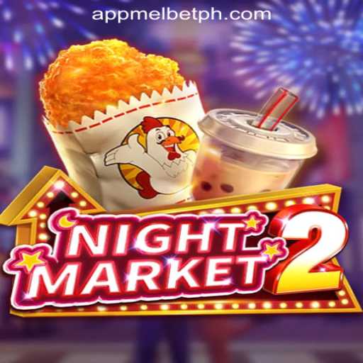 Exploring the Thrills of NightMarket2 at MelBet Online Casino Philippines
