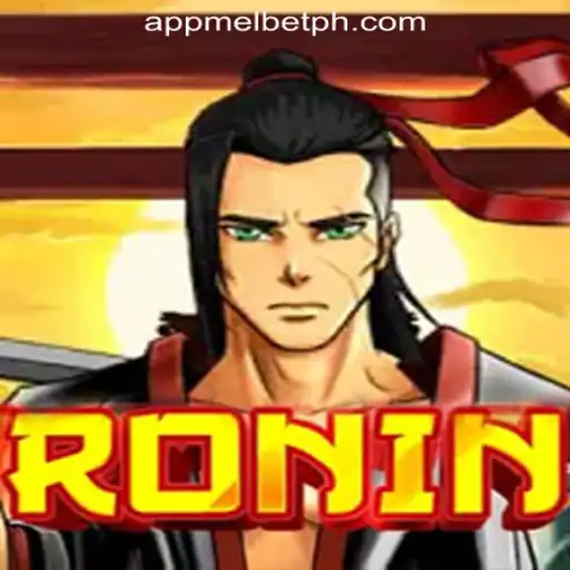 The Thrilling World of Ronin at MelBet Online Casino Philippines
