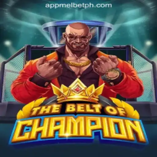 TheBeltOfChampion: Unveiling the Thrilling Adventure at MelBet Online Casino Philippines